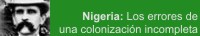 Los errores de una colonización incompleta en Nigeria